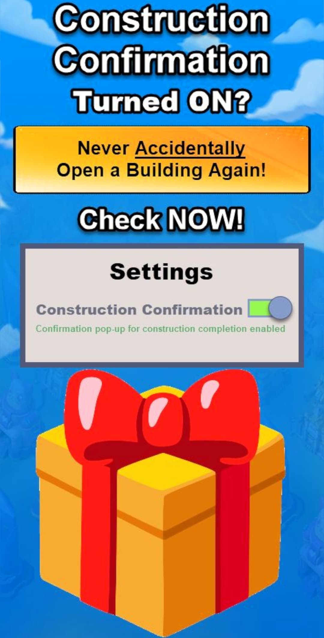 Screenshot of the Last War: Survival Game settings menu with the 'Construction Confirmation' toggle switched on, bold text warning to check the setting, and a large gift box graphic at the bottom.